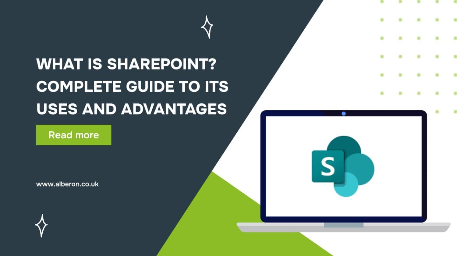 What Is SharePoint A Complete Guide to Its Uses and Advantages